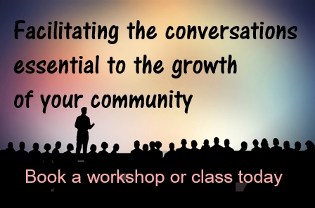 graphic image of silhouetted presenter on stage speaking to a large crowd with text reading: "Facilitating the conversations essential to the growth of your community, Book a workshop or class today"